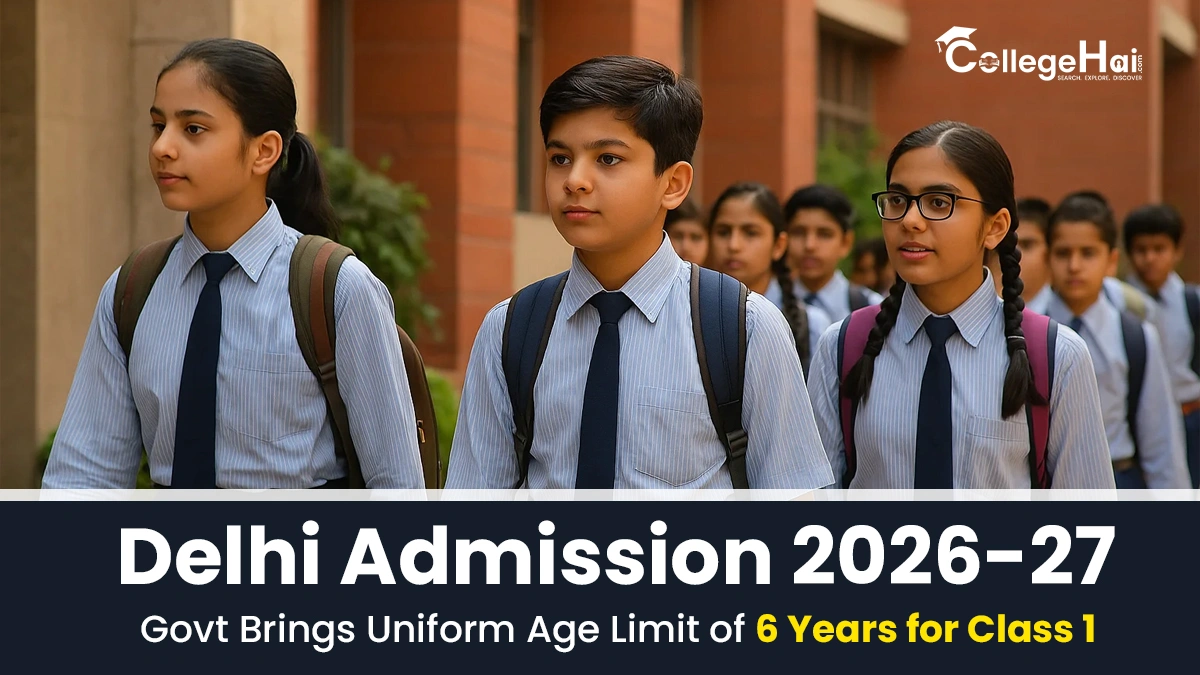 Delhi 2026-27 Age Limit for Class 1 Set at 6 Years.webp
